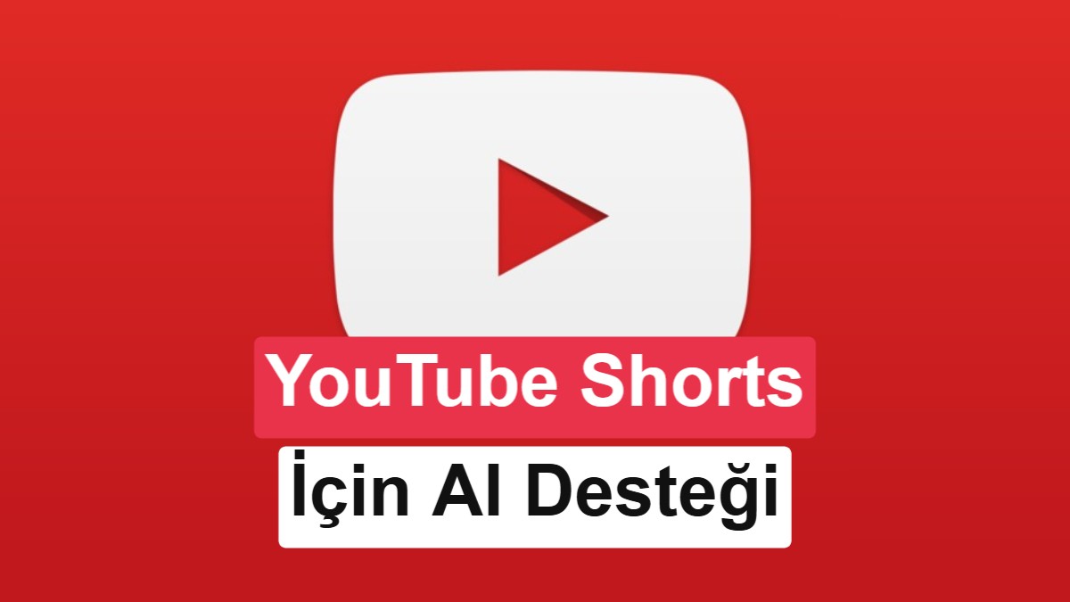 YouTube, İçerik Üreticilerine Yapay Zeka Destekli Yeni Araçlar Sunuyor