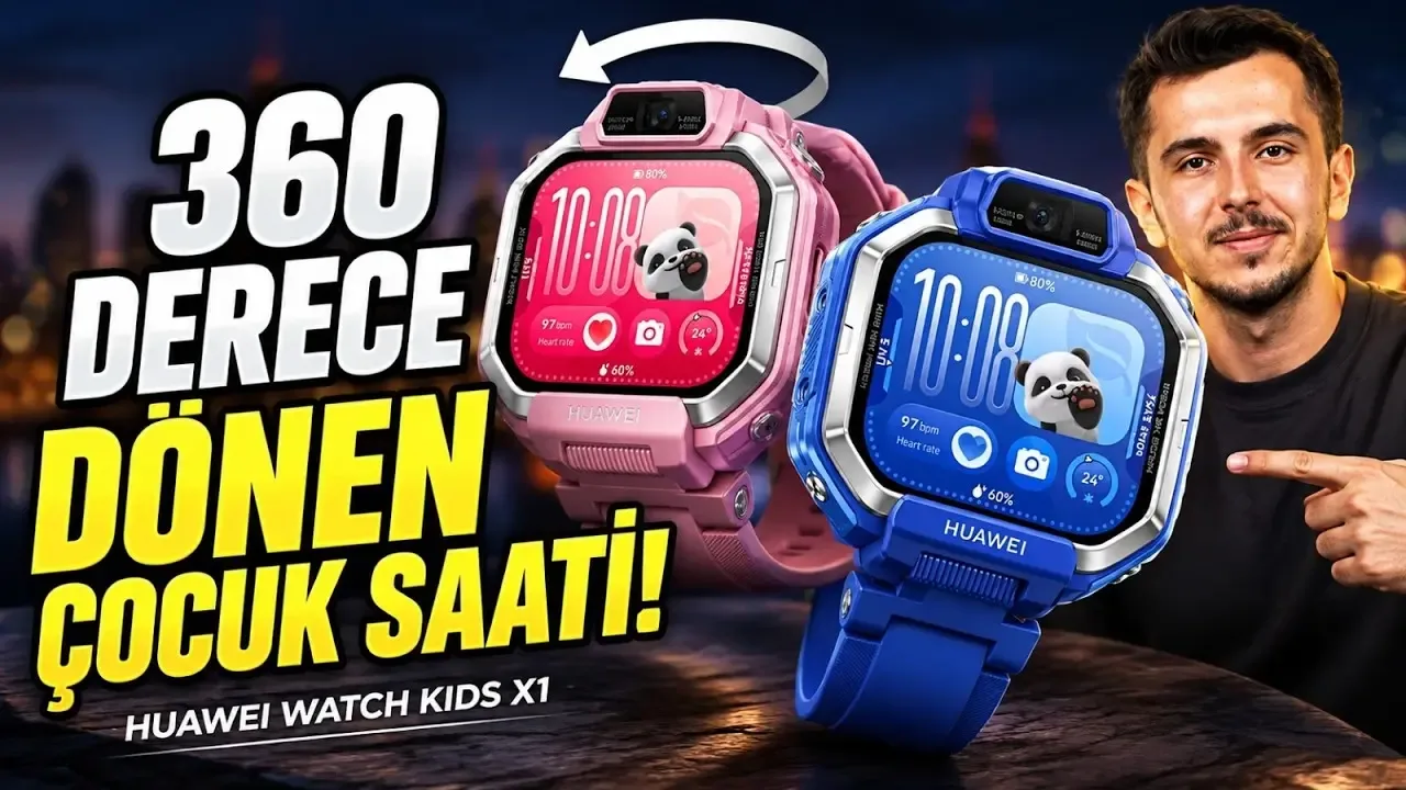 360 Derece Dönen Çift Kameralı Çocuk Saati: Huawei Watch Kids X1 İncelemesi