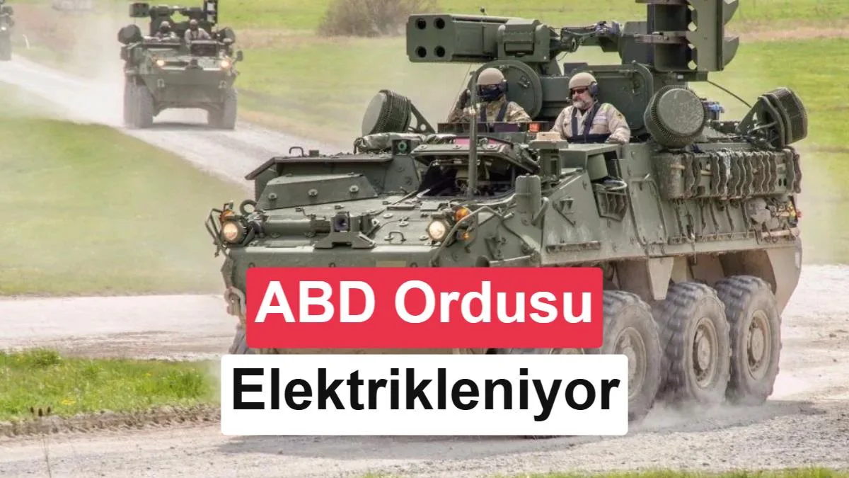 ABD Ordusu, Elektrikli ve Hibrit Savaş Araçlarıyla Geleceğe Yöneliyor