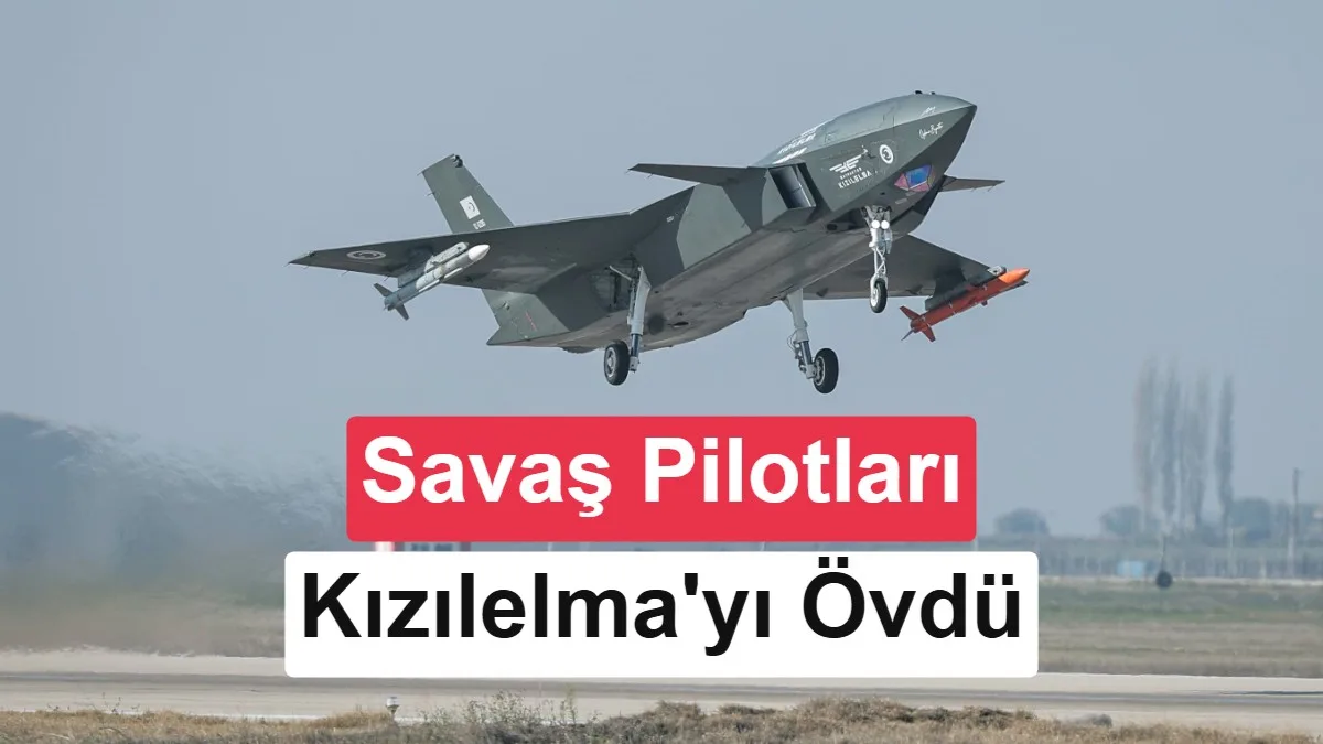 ABD Pilotları KIZILELMA’yı ‘Çok Havalı’ Buldu