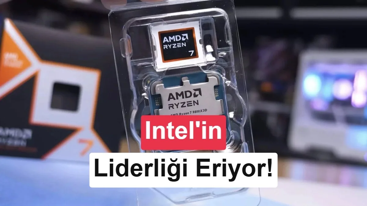 AMD, Intel karşısında tarihi eşiği geçti: İşlemci pazarı kızışıyor