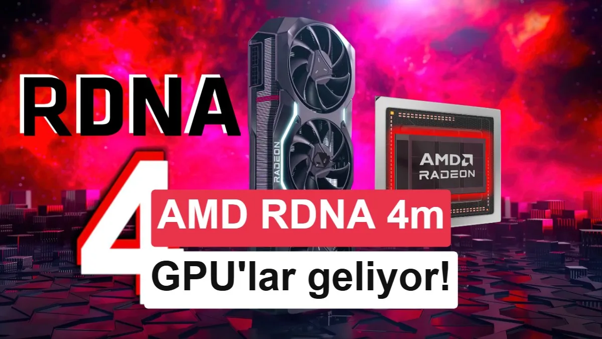AMD RDNA 4m Mimarisi Gerçekleşti: Taşınabilir Cihazlar İçin FSR 4.0 Desteği