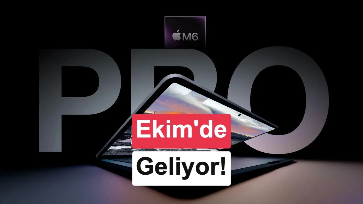 Apple’ın İnovasyonları: M6 Çipli MacBook Pro ve MacBook Ultra’nın Tanıtımı Yaklaşık