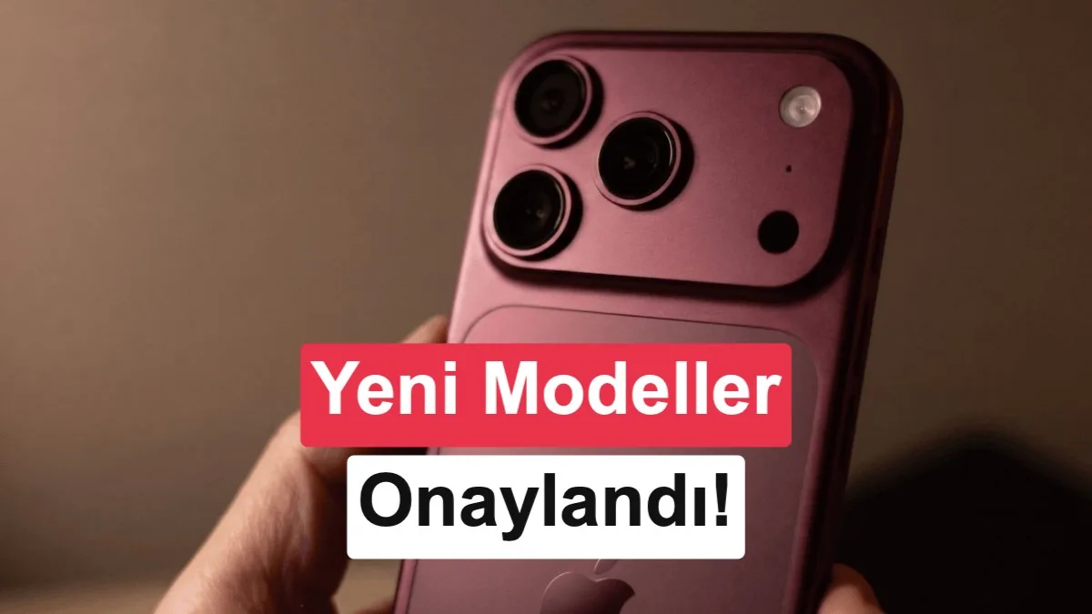 Apple’ın Yeni iPhone Modelleri: 6 Cihazın Yol Haritası Çıktı
