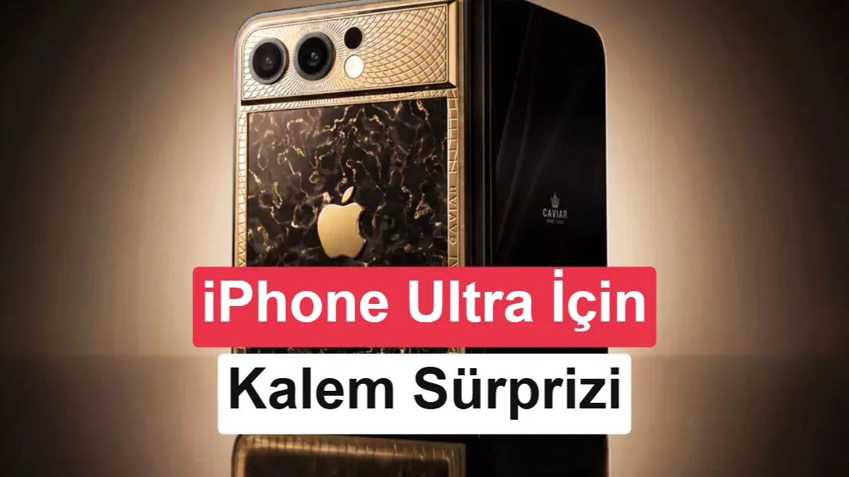 Apple, iPhone Ultra İçin Özel Pencil Tasarlıyor