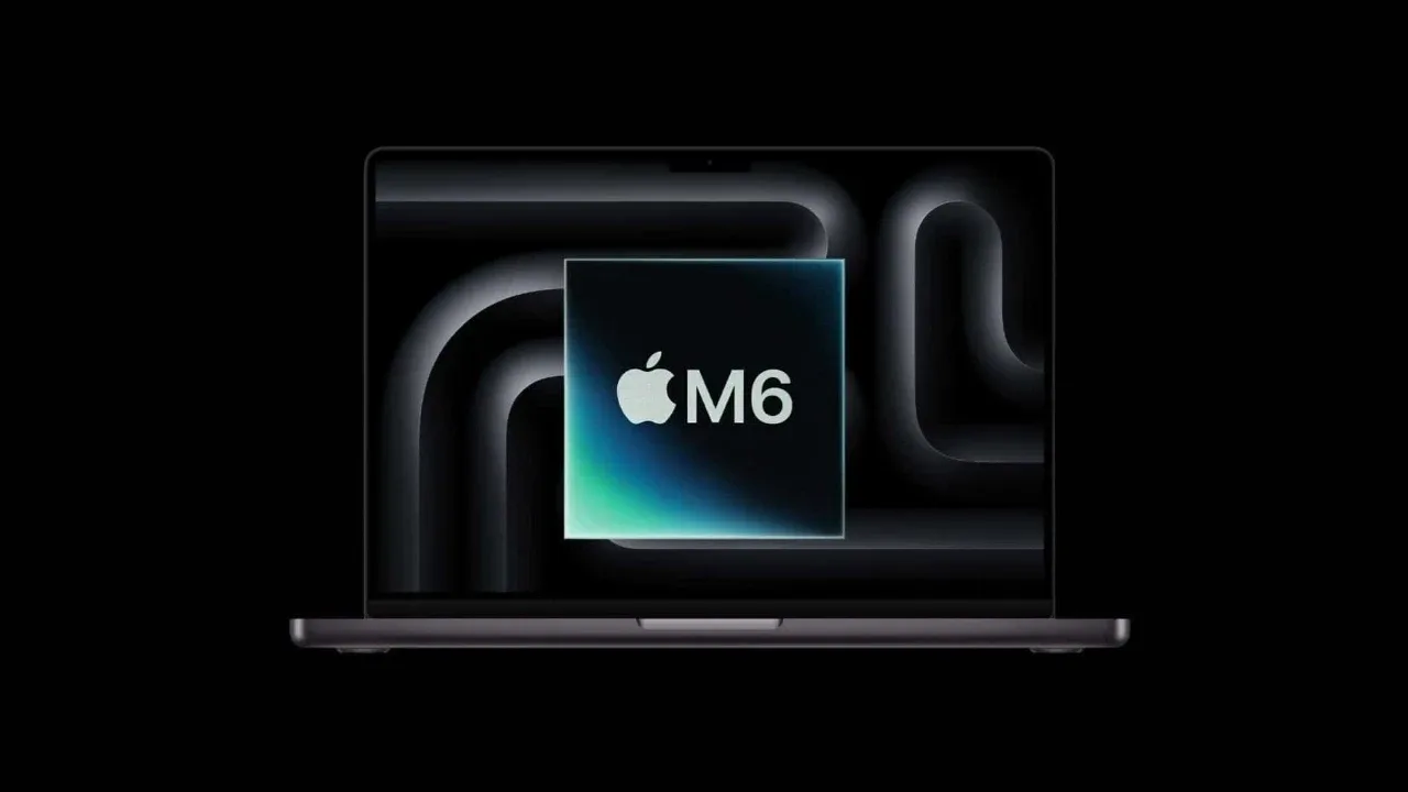 Apple, M6’yı Tanıttı; M6 Pro ve Max’i Atıyor