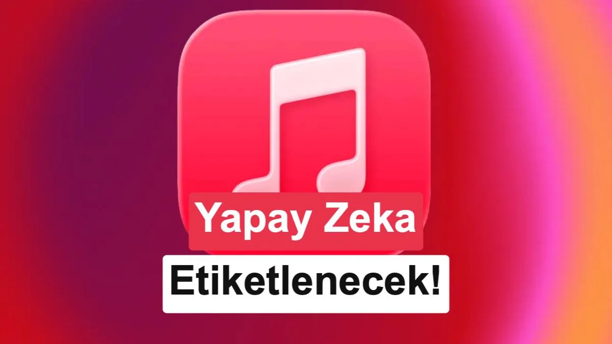 Apple Music, Yapay Zeka ile Üretilen Şarkılara ‘Made With AI’ Etiketi Eklemeyi Planlıyor