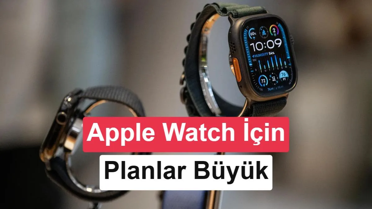 Apple Watch’te Büyük Dönüşüm: Yeni Tasarım ve Özellikler