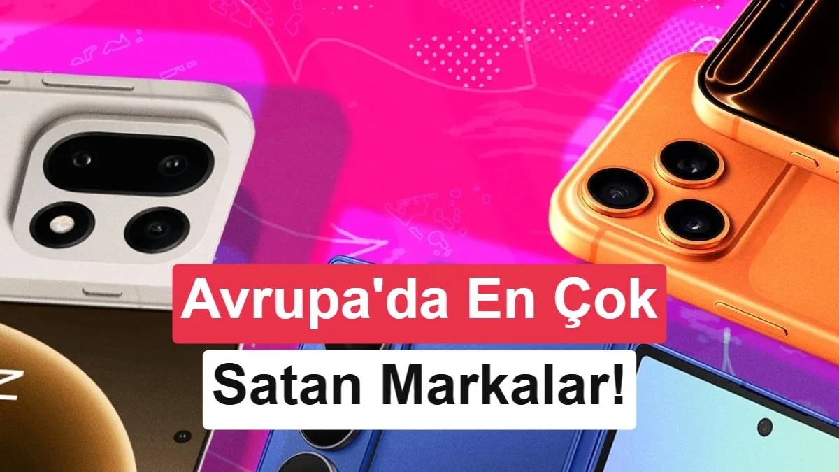 Avrupa akıllı telefon pazarında düşüş: En çok satan markalar