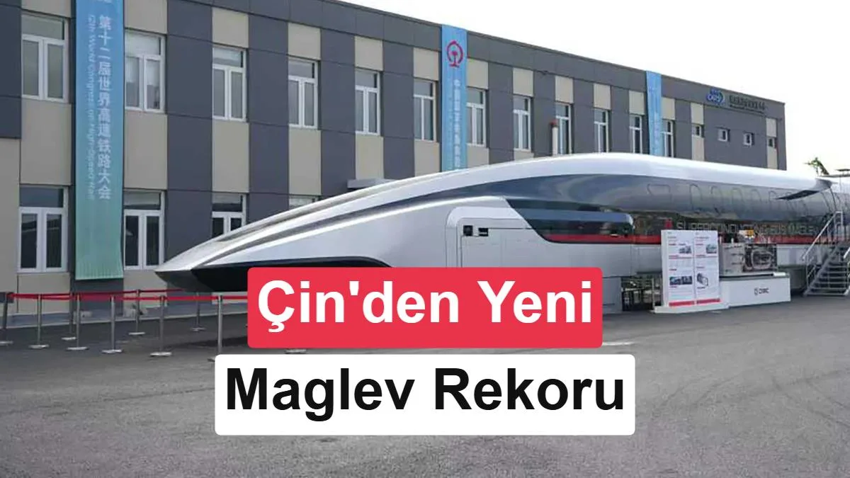 Çin’de Ultra Hızlı Maglev Teknolojisi: 0’dan 800’e 5,3 Saniyede!