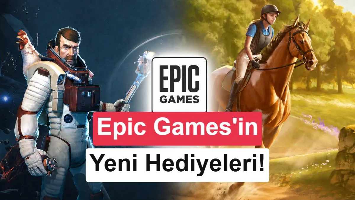 Epic Games bu hafta 650 TL değerinde iki oyun hediye ediyor