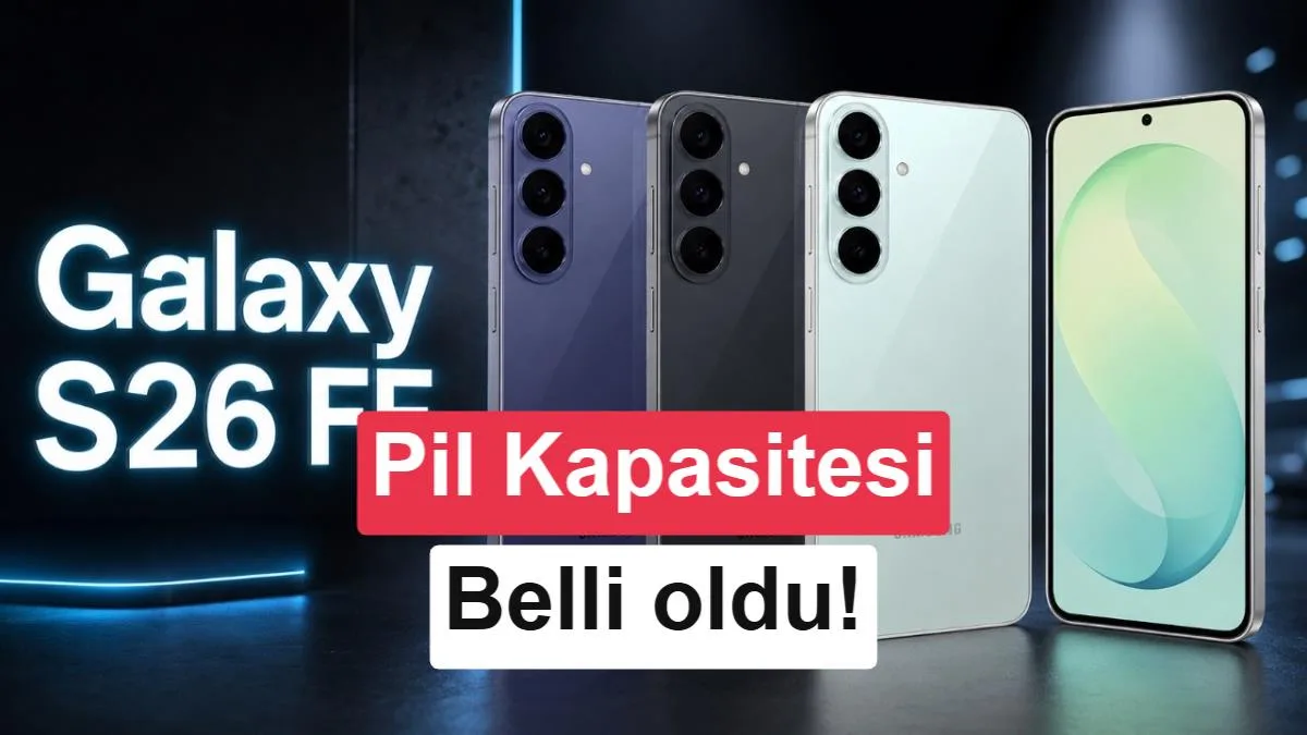 Galaxy S26 FE: Şarj ve Batarya Özellikleri S25 FE ile Aynı Kalacak