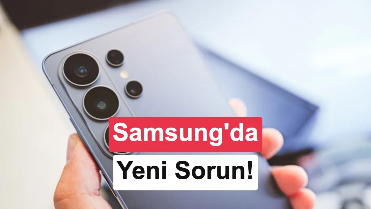 Galaxy S26 Ultra’da Ekran Sorunu Devam Ediyor: Güncelleme Daha Kötü Oldu!