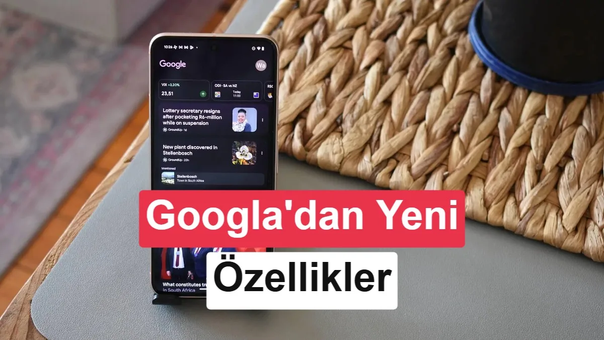 Google Arama’da Yeni Özellik: Tercih Edilen Kaynaklarla Siteler Ön Plana Çıkacak