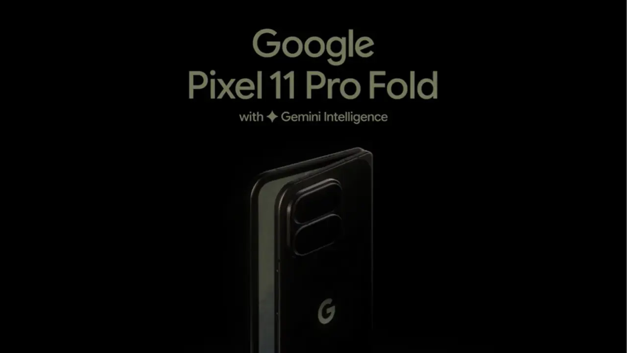 Google Pixel 11 Pro Fold: Katlanabilir Teknolojiye Yeniden İhtimal