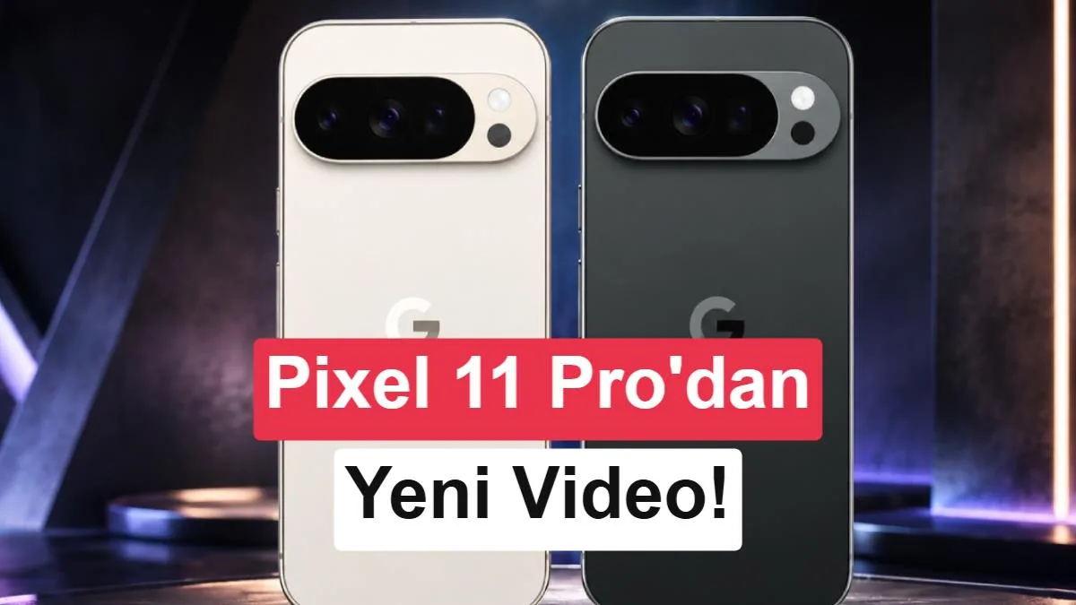 Google, Pixel 11 Pro Tanıtımını Başlattı: Yenilikler ve Tasarım