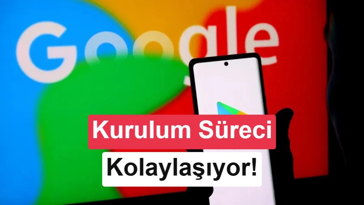Google, Play Store’da Üçüncü Taraf Mağazalar İçin Geri Adım Attı
