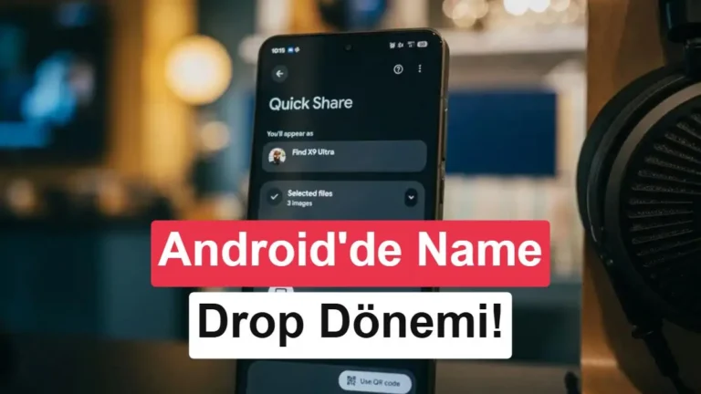 Google Tap to Share ile Android’de NameDrop Başladı
