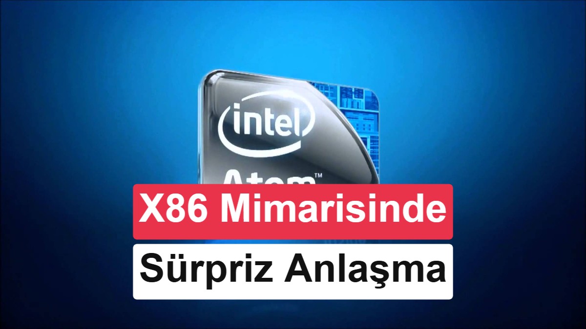 Intel, Atom CPU Tasarımlarını Lisanslıyor: x86 Ekosisteminde Yeni Bir Dönem