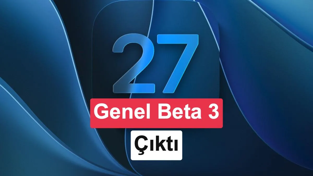 iOS 27’nin Yeni Özellikleri Yakında iPhone’larımıza Geliyor