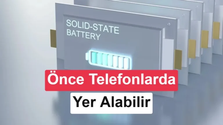 Katı hal bataryalar akıllı telefonlarda elektrikli araçlardan 10 yıl önce yaygınlaşabilir