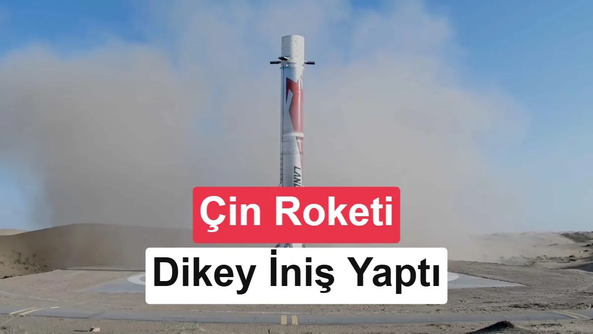 LandSpace’ın Zhuque-3 Roketi Dikey İnişle Tarih Yazdı