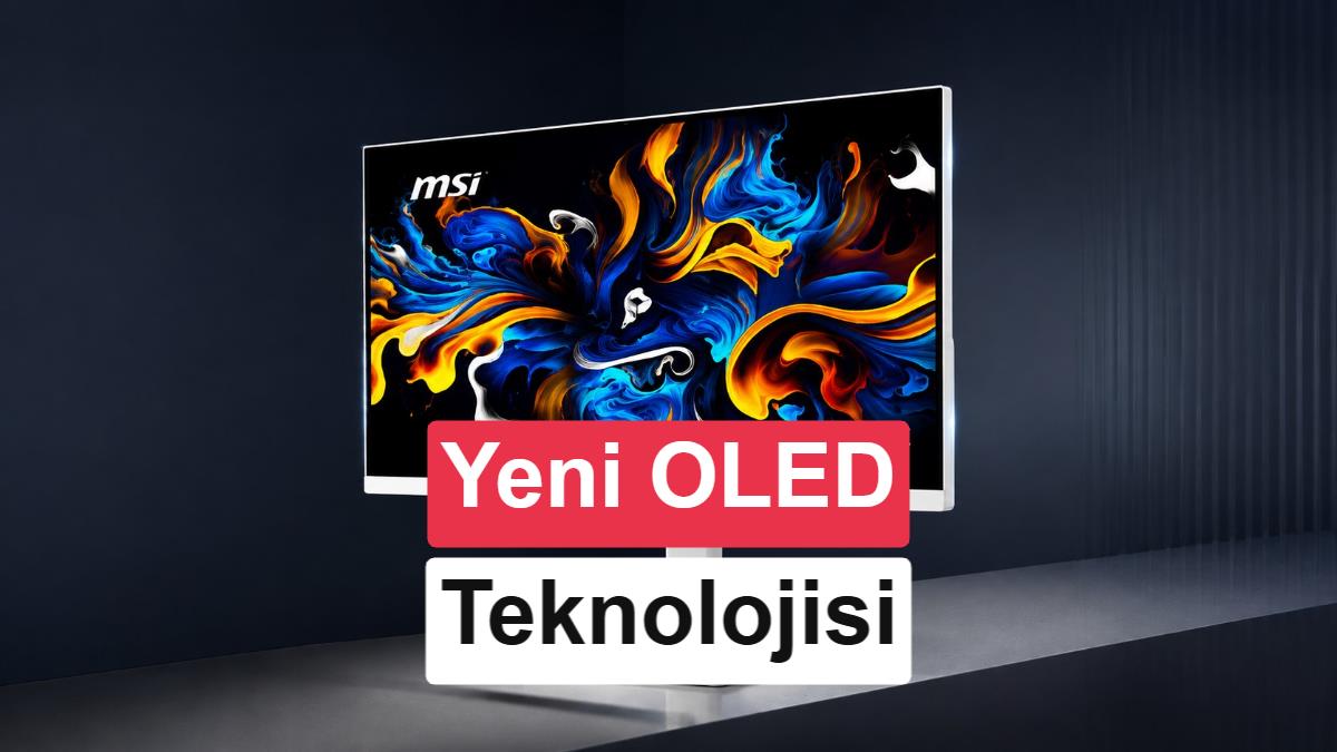 MSI, 27 inç 4K OLED Ekranı İle Teknolojik Bir Atılım Yaptı