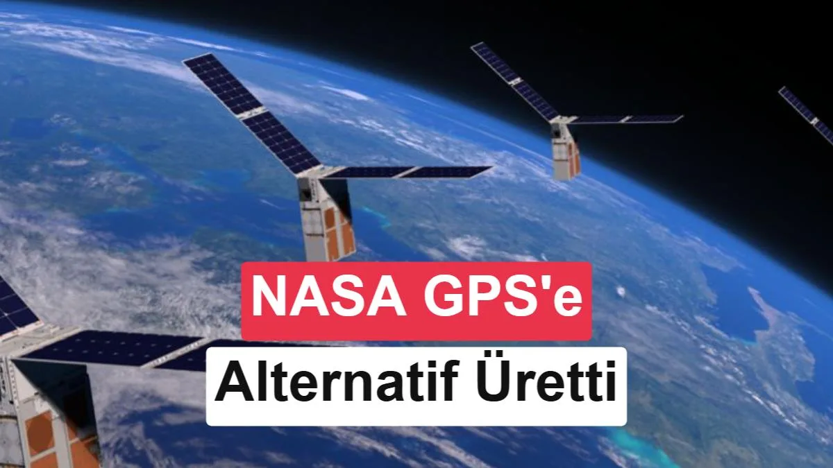 NASA, GPS’e Bağlı Olmayan Navigasyon Sistemini Başarılı Şekilde Test Etti