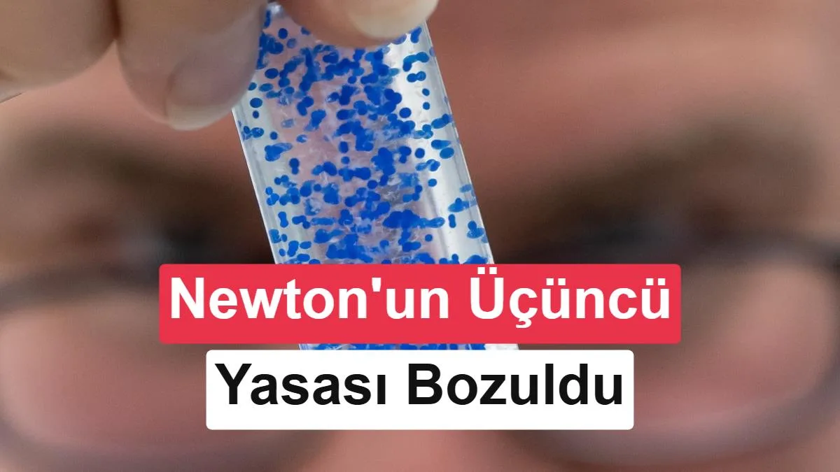 Newton’un Üçüncü Yasasına Meydan Okuyan Deney: 10 Bin Parçacık Dakikalarca Kendi Kendini Harekete Geçirdi