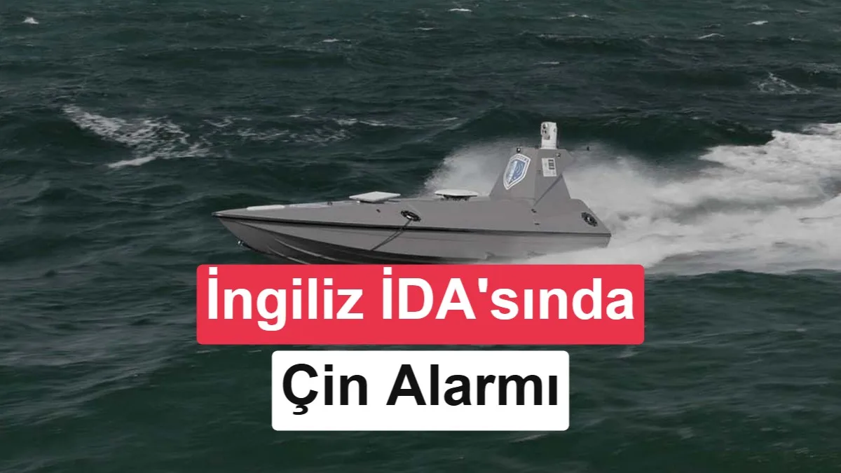 İngiliz Donanmasının ‘Yerli’ Dronları Çin’e Veri Göndererken Yakalandı