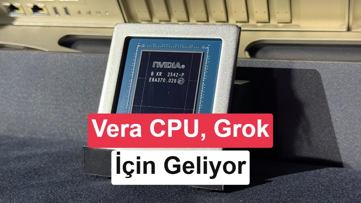 Nvidia Vera CPU’ları Grok AI’sında Kullanılacak