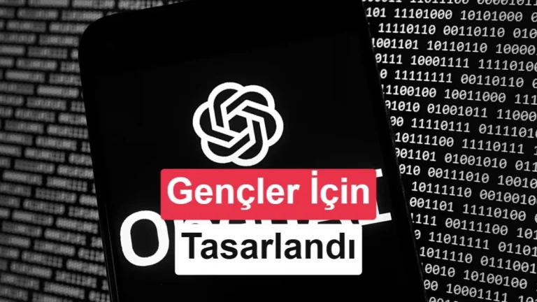 OpenAI, 18 Yaş Altı Kullanıcılar İçin Güvenli ChatGPT Sürümü Tanıttı