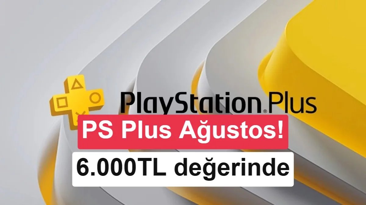 PS Plus Ağustos 2026 Oyunları Açıklandı: Extra ve Premium