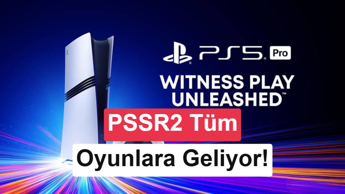 PS5 Pro’da Yeni Bir Dönem Başlıyor: Keskin Görüntüler ve Daha İyi Performans