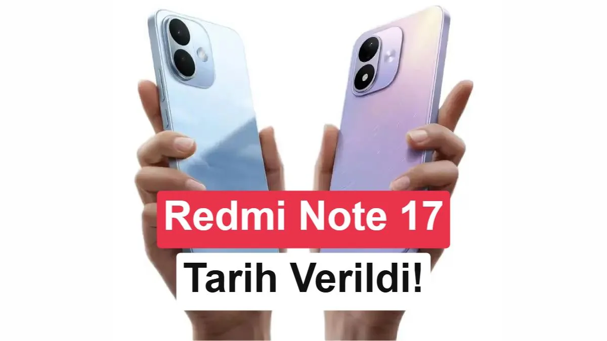 Redmi Note 17 Serisinin Global Lansman Tarihi Belirlendi