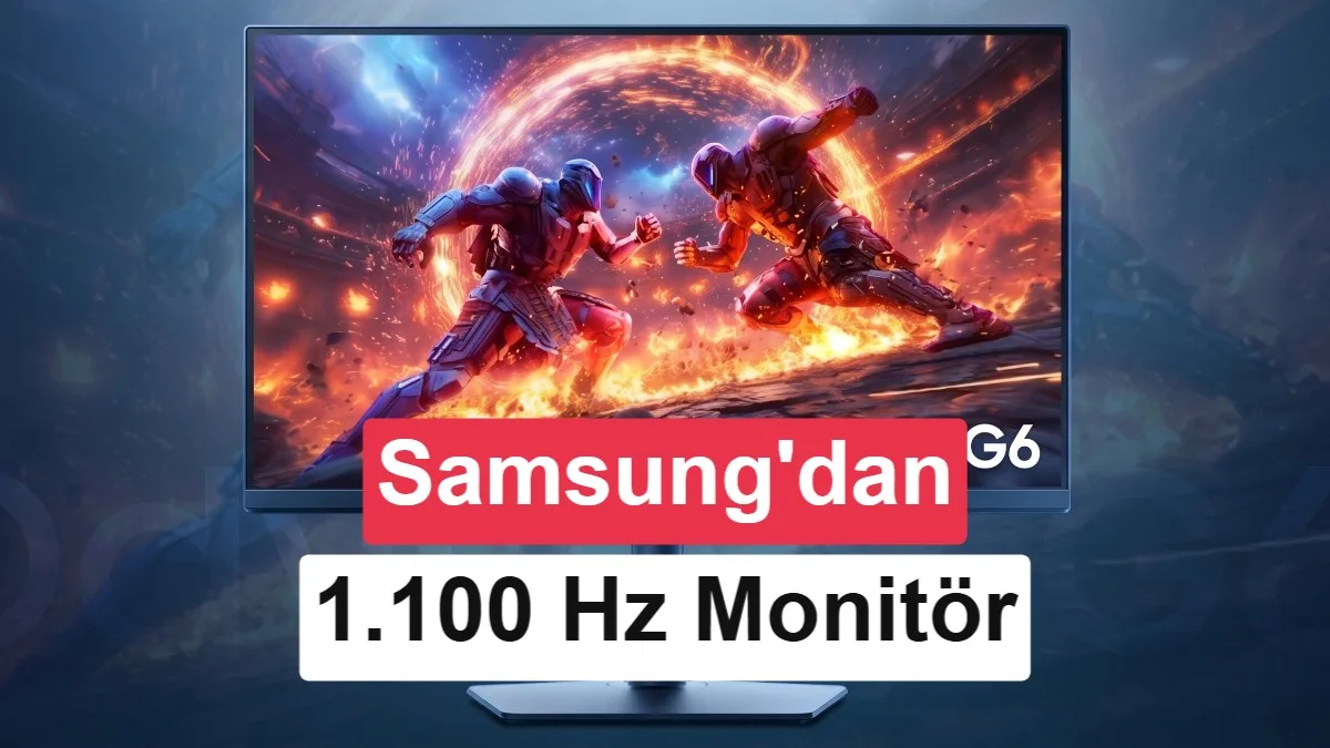 Samsung, Dünyanın En Yüksek Yenileme Hızına Sahip Monitörünü Tanıttı: 1.100 Hz