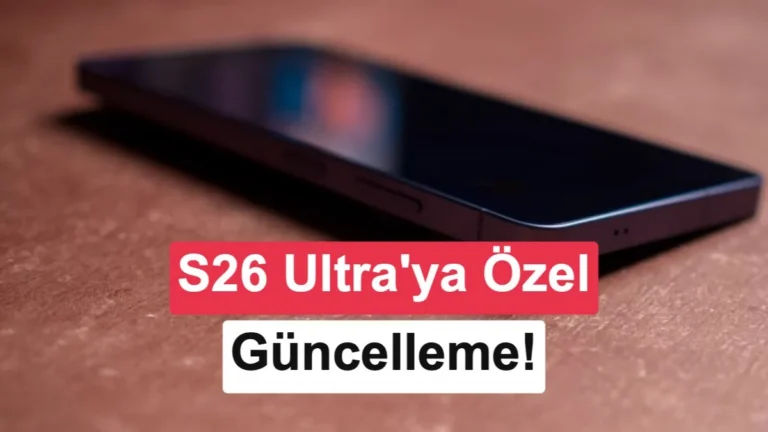 Samsung, Galaxy S26 Ultra ekran sorunu için yazılım güncellemesi planlıyor