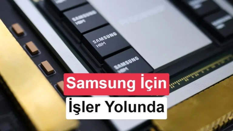 Samsung, HBM4 Verimliliği Hedefine 6 Ay Önce Ulaştı