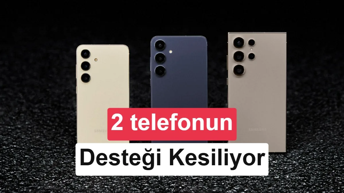Samsung Telefonlarda Güncelleme Desteği Kapanacak: Etkilenen Modeller