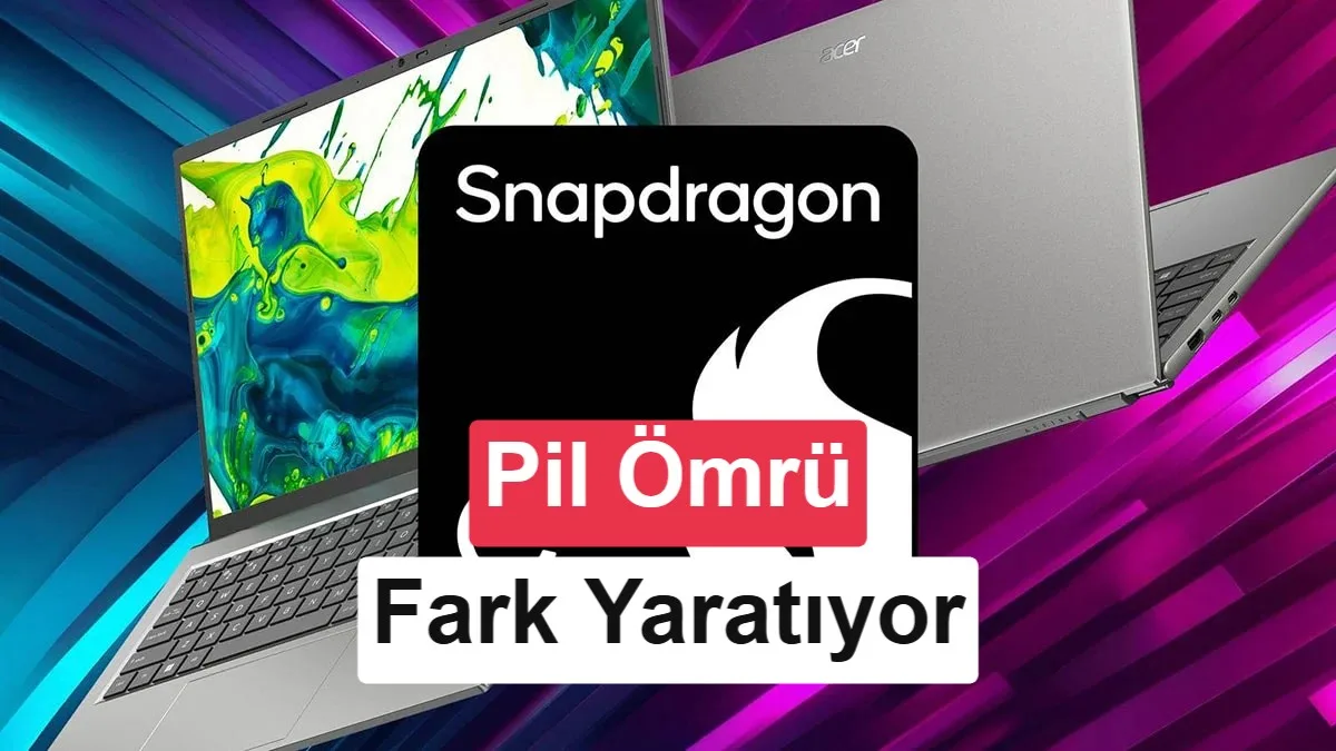 Snapdragon C ile Ucuz Dizüstülerde Uzun Pil Ömrü