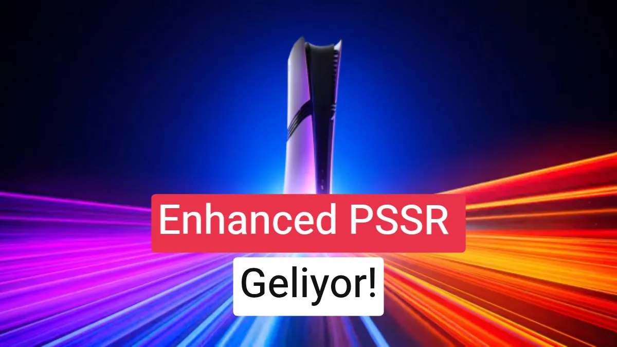 Sony, PS5 Pro İçin Enhanced PSSR Teknolojisini Tanıttı