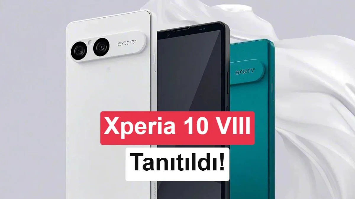 Sony Xperia 10 VIII Tanıtıldı: Özellikleri ve Fiyat Detayları