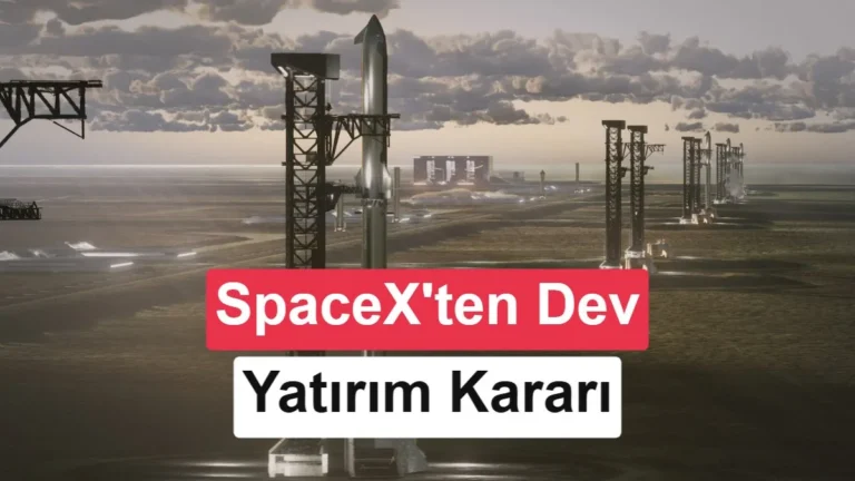SpaceX, 100 Milyar Dolara Değerinde Starship Üssü Kuracak