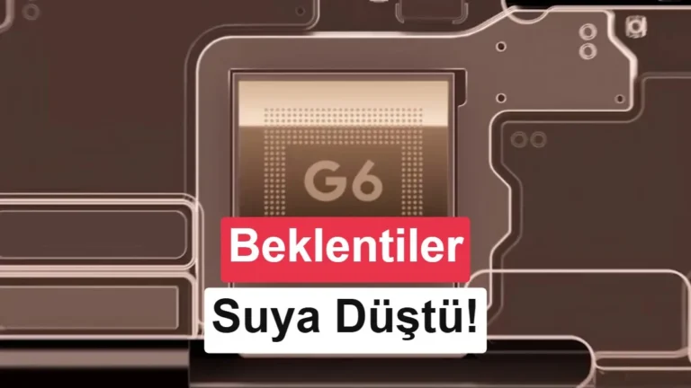 Tensor G6’nın Üretim Süreci Açıklandı: Google 2nm’ye Adım Atmadı