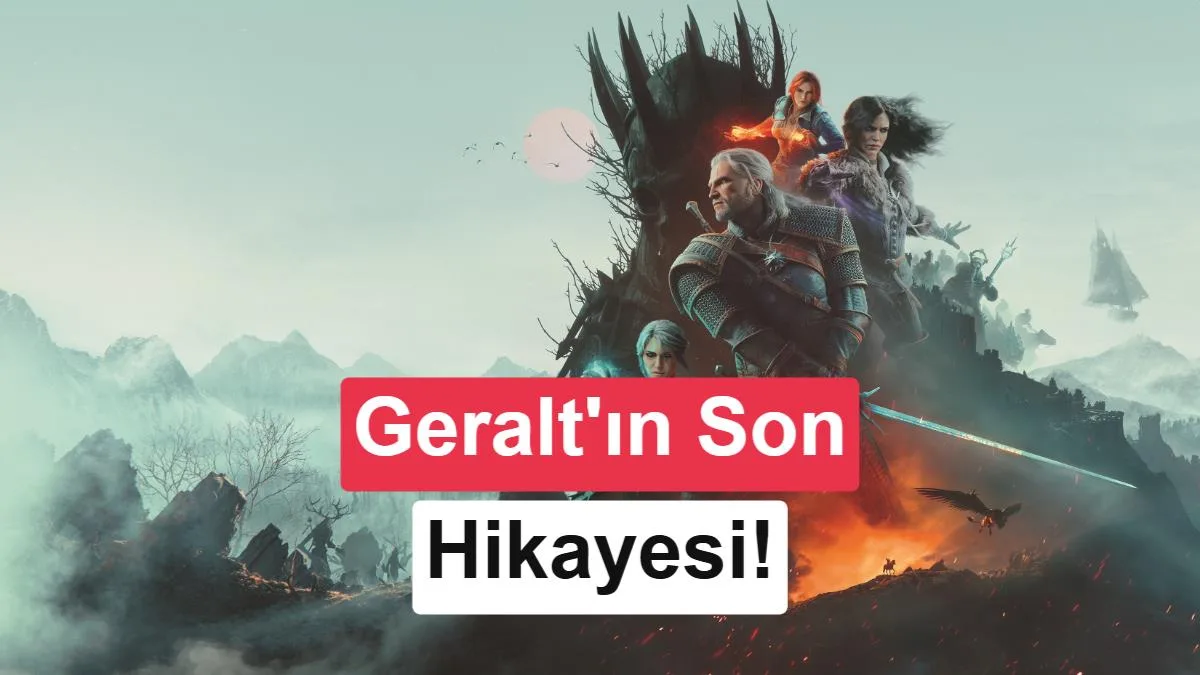 The Witcher 3 Remastered Duyuruldu: Songs of the Past 2027’de Çıkacak