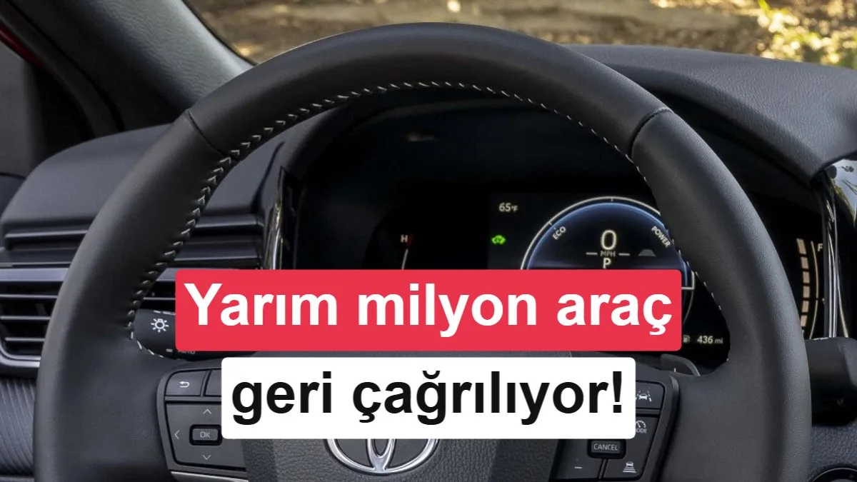 Toyota’nın 500 Binlik Dev Geri Çağırma: Dijital Gösterge Panelinin Sorunu