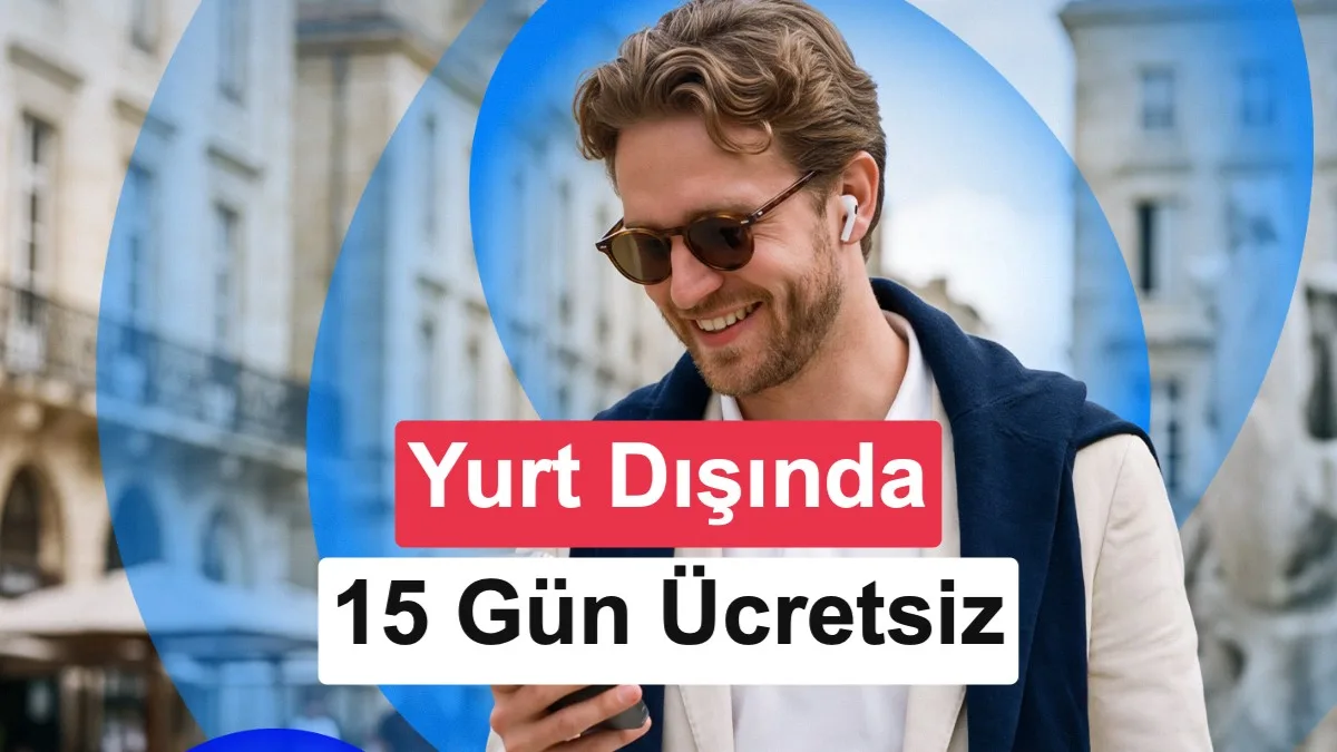 Turkcell, “Tarifen Yurt Dışında Geçerli” süresini 15 güne çıkardı