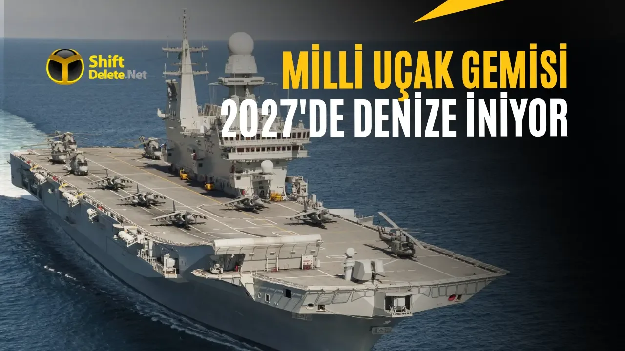 Türkiye’nin Milli Uçak Gemisi 2027’de Denize İndirilecek