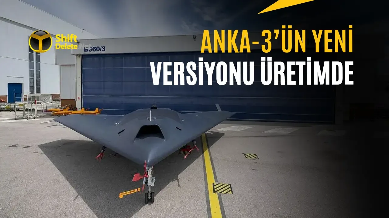 TUSAŞ, ANKA-3’ün Yeni Konfigürasyonunu Üretime Başlattı