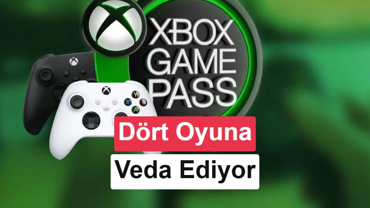 Xbox Game Pass’ten Dört Oyunun Sonu Yaklaşıyor